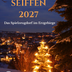 Kalender Spielzeugdorf Seiffen 2027
